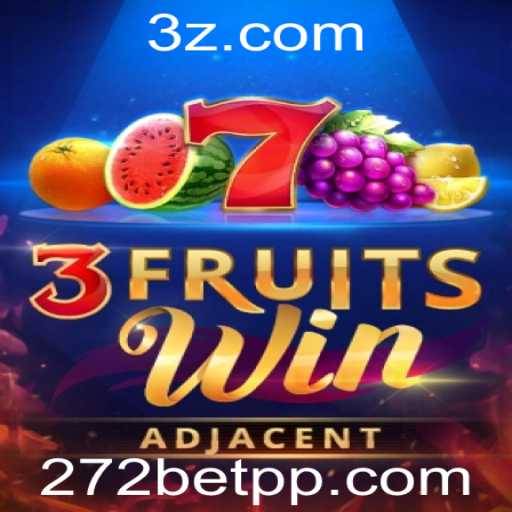 Descubra o Fascinante Universo de 3FruitsWin no 272bet VIP