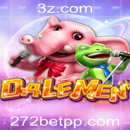 DALEMEN: Um Novo Jogo Revolucionário com 272bet VIP