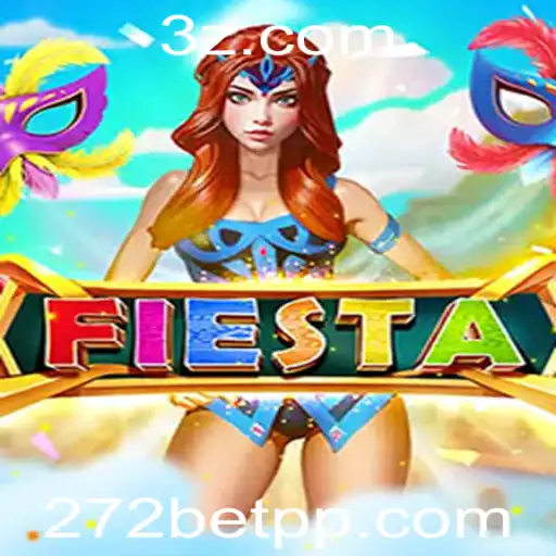 Descubra o Jogo 'Fiesta' e a Empolgante Conexão com 272bet VIP
