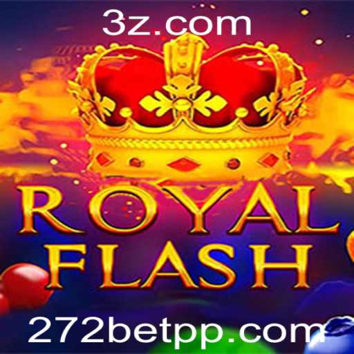 Descubra o Fascinante Mundo de RoyalFlash no 272bet VIP