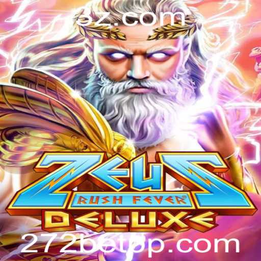 Explorando a Emoção de ZeusRushFeverDeluxe: Um Novo Fenômeno no Mundo dos Jogos